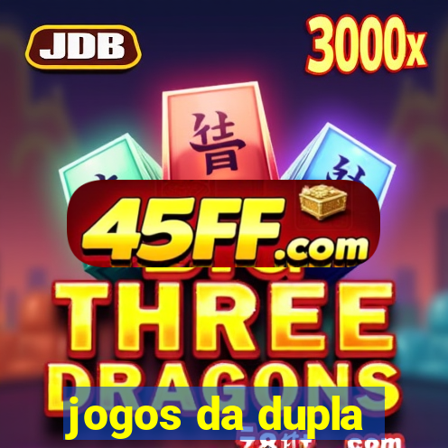 jogos da dupla